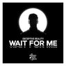 Wait For Me