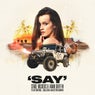 Say (feat. Salena Mastroianni)