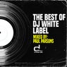 The Best Of DJ White Label Part 1