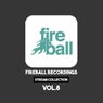 Fireball Recordings: Stream Collection, Vol. 8