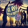 El Rey Dela Fiesta (25 Latin Flavored House Tunes)
