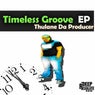Timeless Groove EP