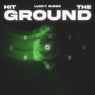 Hit the Ground