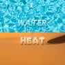 WATER + HEAT