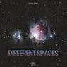 Different Spaces