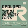 Opolopo - The DJ Friendly Edits
