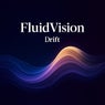 Fluidvision 04 Drift