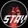 STAY