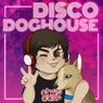 Disco Doghouse