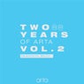 Two Years Of Arta Vol. 2