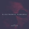 Electronic Funeral