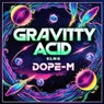 Gravitty Acid