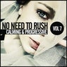 No Need To Rush, Vol. 7: Calming & Progressive