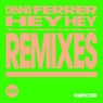 Hey Hey - Remixes