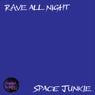 Rave All Night
