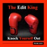 Knock Yourself out (Remixes)