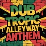 Alleyway Anthem
