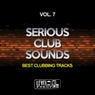 Serious Club Sounds, Vol. 7 (Best Clubbing Tracks)