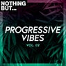 Nothing But... Progressive Vibes, Vol. 02