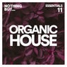 Nothing But... Organic House Essentials, Vol. 11