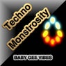 Techno Monstrosity