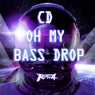 CD Oh My Bass Drop