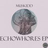 Echowhores EP