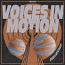 Voices in Motion