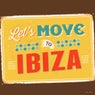 Let's Move to Ibiza