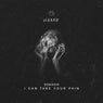 I Can Take Your Pain - Radio Edit