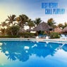 Best Resort Chill Playlist