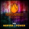 Nerves / Power