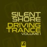 Silent Shore: Driving Trance, Vol. 1