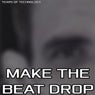 Make the Beat Drop (Original Mix)