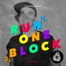 Run One Block
