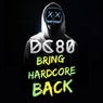 Bring hardcore back