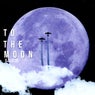 To the Moon