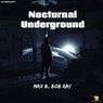 Nocturnal Underground (Bob Ray Remix)