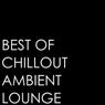 Best Of Chillout Ambient Lounge