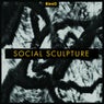Social Sculpture