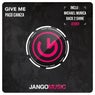 Give Me (Michael Murica Back 2 Shine Remix)