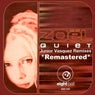 Quiet (Junior Vasquez Remixes)