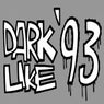 Dark Like '93 E.P.