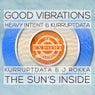 Good Vibrations & The Sun's Inside