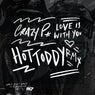 Love Is With You - Hot Toddy Remix