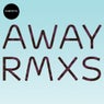 Away Rmxs