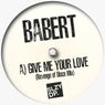Give Me Your Love (Revenge of Disco Mix)