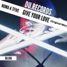 Give Your Love (Original Mix)