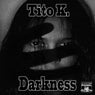 Darkness