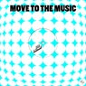 Move To The Music (Extended Club Mix)